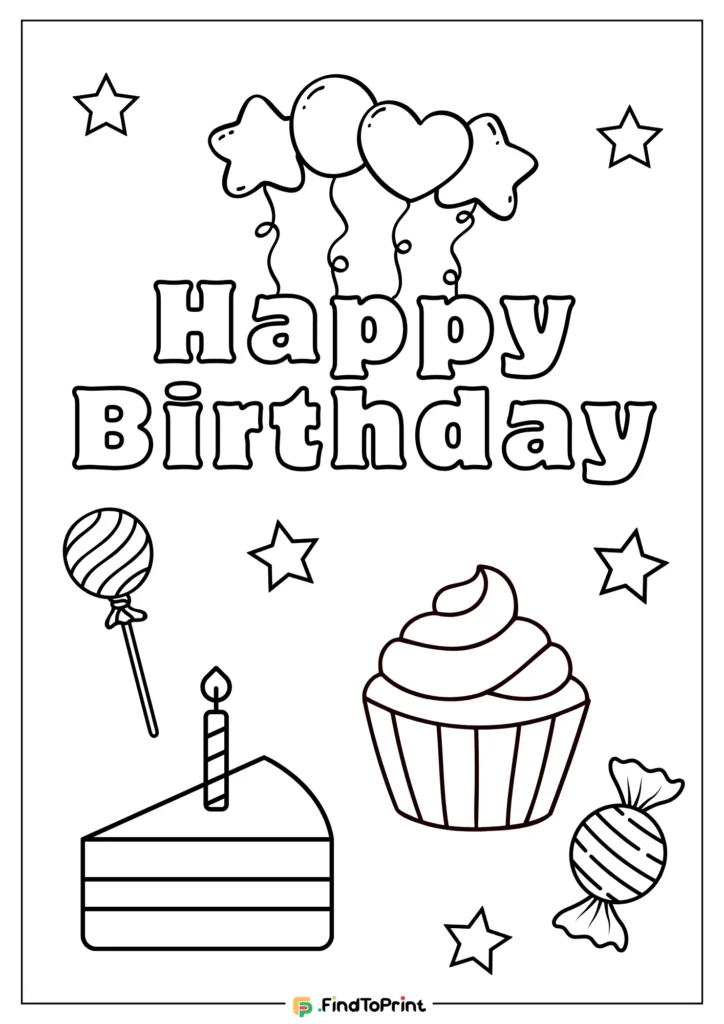 Free birthday coloring page with “Happy Birthday” text, heart and star-shaped balloons, a cupcake, slice of cake with a candle, a lollipop, and wrapped candy, all surrounded by stars.