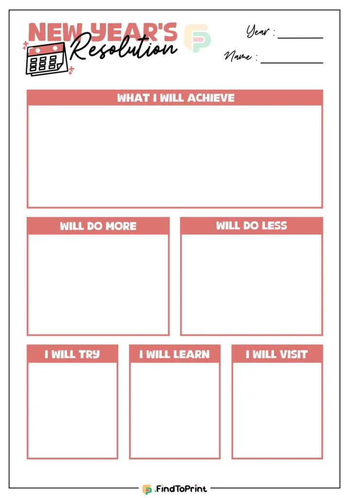 Printable New Year's resolution template with fill-in sections labeled: What I Will Achieve, Will Do More, Will Do Less, I Will Try, I Will Learn, and I Will Visit.